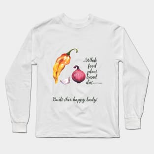 Whole Food Plant Based Vegan Diet in Watercolor and Handwriting Long Sleeve T-Shirt